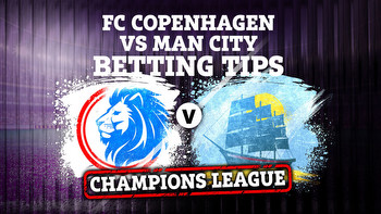 FC Copenhagen vs Man City preview: Best free betting tips, odds and predictions for Champions League clash