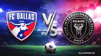 FC Dallas-Inter Miami prediction, odds, pick, how to watch