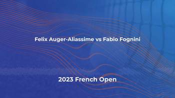 Felix Auger-Aliassime vs Fabio Fognini live stream & predictions at French Open 2023