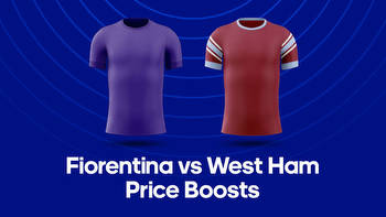 Fiorentina vs. West Ham Price Boosts