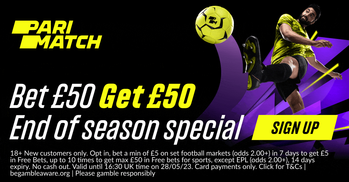Football Betting Promo: Bet £50 to get £50 in Free Bets with Parimatch