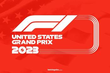 Formula 1 United States Grand Prix 2023 Racing Preview & Tips
