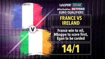 France vs Ireland 14/1 #PYP: France win to nil, Mbappe to score first, Egan carded