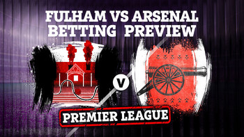 Fulham vs Arsenal: Best free betting tips and preview for Premier League clash
