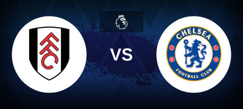 Fulham vs Chelsea Betting Odds, Tips, Predictions, Preview