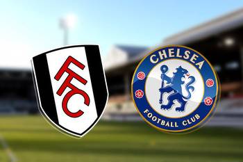 Fulham vs Chelsea FC: Prediction, kick-off time, TV, live stream, team news, h2h results, odds today