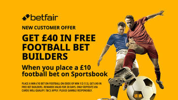 Get £40 in free football bet builders on Betfair