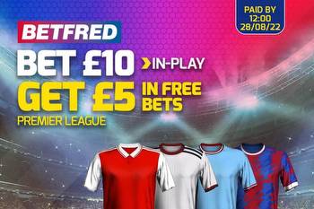 Get a £5 FREE BET when you stake £10 in-play on any of today's Premier League football with Betfred