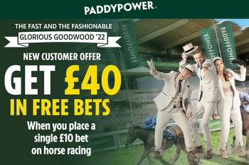 Glorious Goodwood betting offers: Get £40 in free bets with Paddy Power for the racing festival