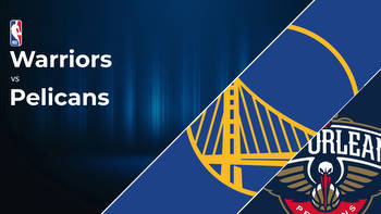 Golden State Warriors vs New Orleans Pelicans Betting Preview: Point Spread, Moneylines, Odds