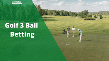 Golf 3 Ball Betting: Rules, Tips, & Strategies