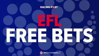 Grab £400+ in free bets for the EFL Championship season kick-off