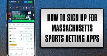Here Is How to Sign Up for Massachusetts Sports Betting Apps This Weekend