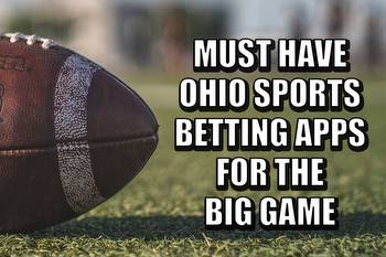 Here’s 4 Ohio sports betting apps to get before Super Bowl 57