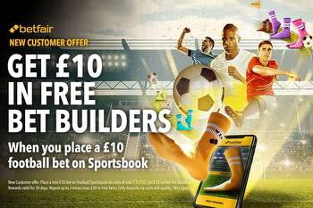 Hibernian v Hearts: Bet £10 and get £10 in free bet builders with Betfair