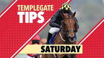 Horse racing tips: Templegate NAP can make it SIX wins in a row plus a 12-1 fancy who's back to form