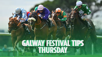 Horse racing tips: This 10-1 Galway NAP and 25-1 nb can reduce the bookies to tears on Thursday