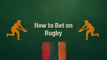 How to Bet on Rugby? Comprehensive Guide for Beginners in Rugby Betting