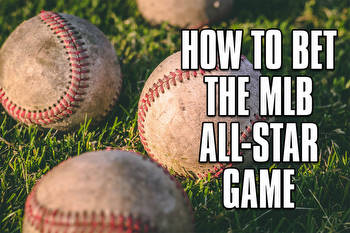 How to Bet the MLB All-Star Game 2023: Odds, Sportsbook Offers, Tips
