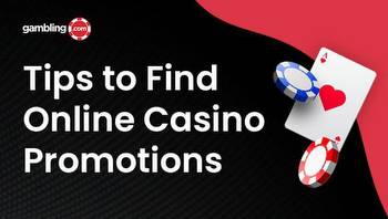 How to Find the Best Online Casino Promotions and Offers
