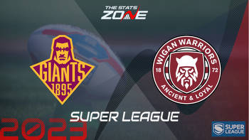 Huddersfield Giants vs Wigan Warriors