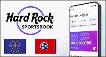 Indiana and Tennessee launches for Hard Rock Sportsbook