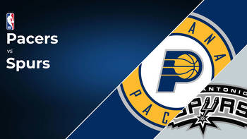 Indiana Pacers vs San Antonio Spurs Betting Preview: Point Spread, Moneylines, Odds