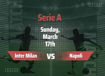 Inter Milan vs Napoli Predictions: Tips and Odds for the Serie A