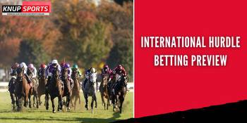 International Hurdle (G2) Betting Preview