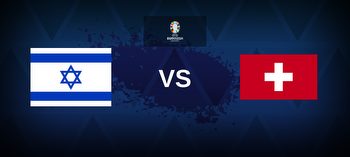 Israel vs Switzerland Betting Odds, Tips, Predictions, Preview