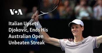 Italian Upsets Djokovic, Ends His Australian Open Unbeaten Streak