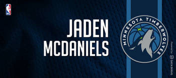 Jaden McDaniels: Prop Bets Vs Grizzlies