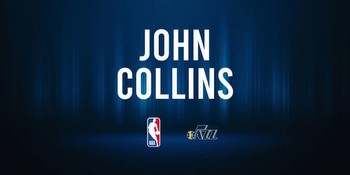 John Collins NBA Preview vs. the Thunder