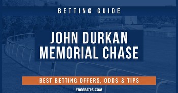 John Durkan Memorial Chase Betting 2023, Best Betting Offers, Odds & Tips
