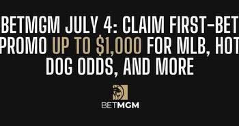 July 4 BetMGM bonus code: Get $1,000 for hot dog odds, MLB