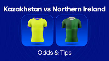Kazakhstan vs. Northern Ireland Odds, Predictions & Betting Tips