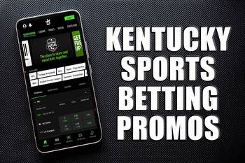 Kentucky sports betting promos: Best offers from DraftKings, FanDuel and more