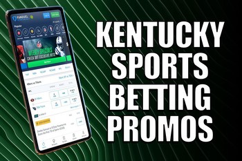 Kentucky sports betting promos: Best offers from DraftKings, FanDuel, Caesars, BetMGM, bet365