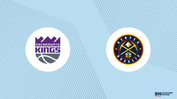 Kings vs. Nuggets Prediction: Expert Picks, Odds, Stats & Best Bets