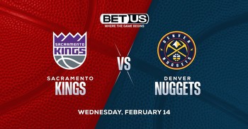 Kings vs Nuggets Prediction, Odds, Picks and Player Prop Pick