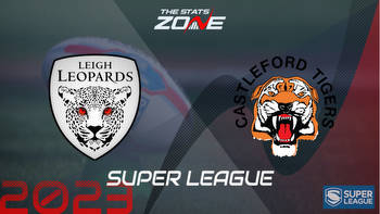 Leigh Leopards vs Castleford Tigers