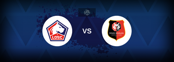 Lille vs Rennes Betting Odds, Tips, Predictions, Preview