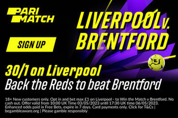Liverpool v Brentford: Get 30/1 on Liverpool to win with Parimatch