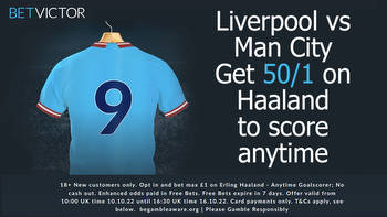 Liverpool v Man City offer: Get 50/1 for Erling Haaland to score ANYTIME with BetVictor