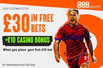 Liverpool v Southampton: Bet £10 get £30 in free bets plus a £10 casino bonus with 888sport