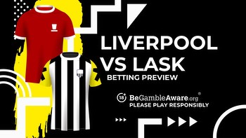 Liverpool vs LASK prediction, odds and betting tips