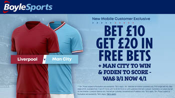 Liverpool vs Man City bonus offer: Get £20 in FREE BETS plus Phil Foden price boost with BoyleSports