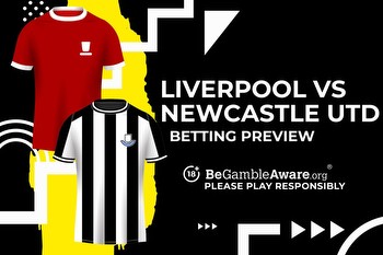 Liverpool vs Newcastle United prediction, odds and betting tips