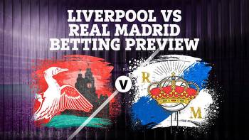 Liverpool vs Real Madrid preview: Betting tips, predictions, enhanced odds and sign up offers for Champions League clash
