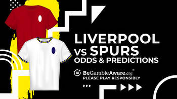 Liverpool vs Tottenham Hotspur prediction, odds and betting tips